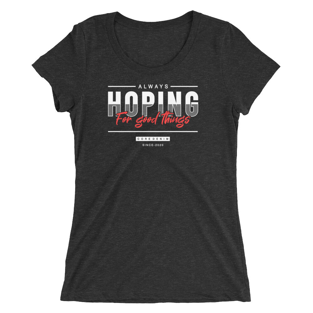 Always Hoping Women T-Shirt | EMENEVO
