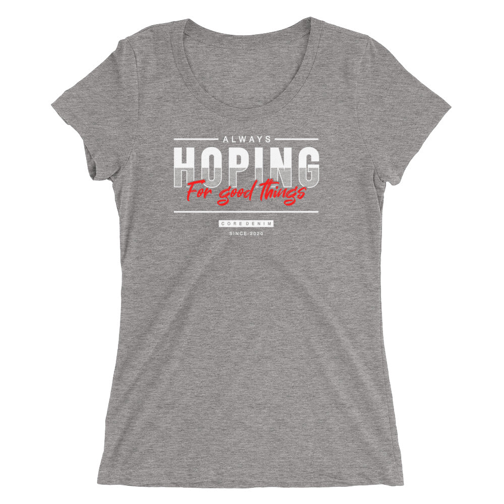 Always Hoping Women T-Shirt | EMENEVO