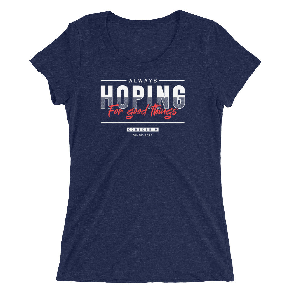 Always Hoping Women T-Shirt | EMENEVO