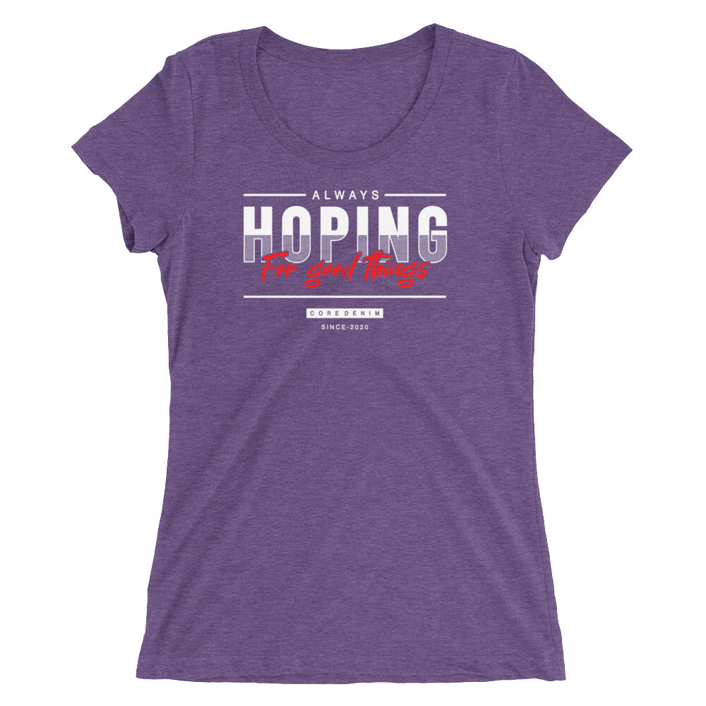 Always Hoping Women T-Shirt | EMENEVO