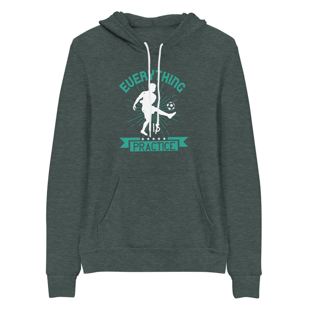 Everything is Practice Soccer Men Hoodie | EMENEVO